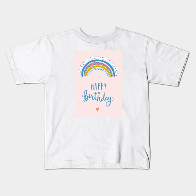 Birthday congratulations with lettering and rainbow Kids T-Shirt by DanielK